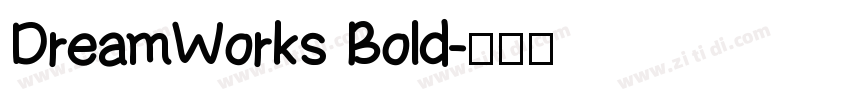 DreamWorks Bold字体转换